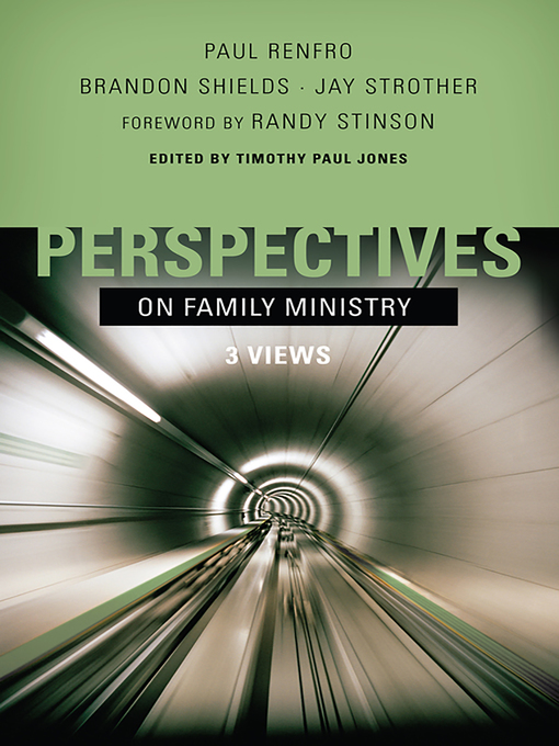 Title details for Perspectives on Family Ministry by Timothy Paul Jones - Available